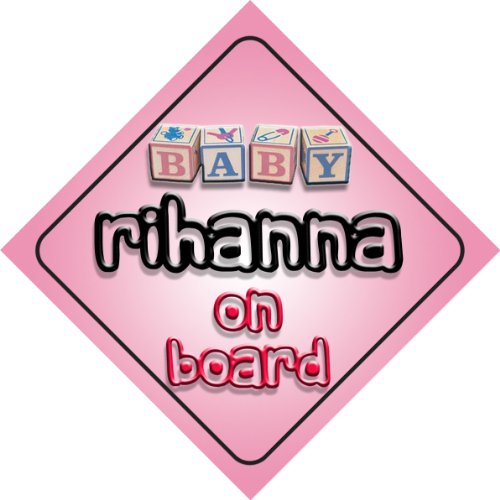 Baby-Girl-Rihanna-on-board-novelty-car-sign-gift-present-for-new-child-newborn-baby-0